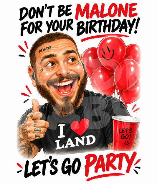 Funny Parody Birthday Card – “Don’t Be Malone” Party Greeting – Bold Caricature for Friends Who Need a Laugh