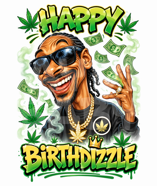 Funny Birthdizzle Card – West Coast Rapper Parody – Weed Money Birthday Card with Hip Hop Humor