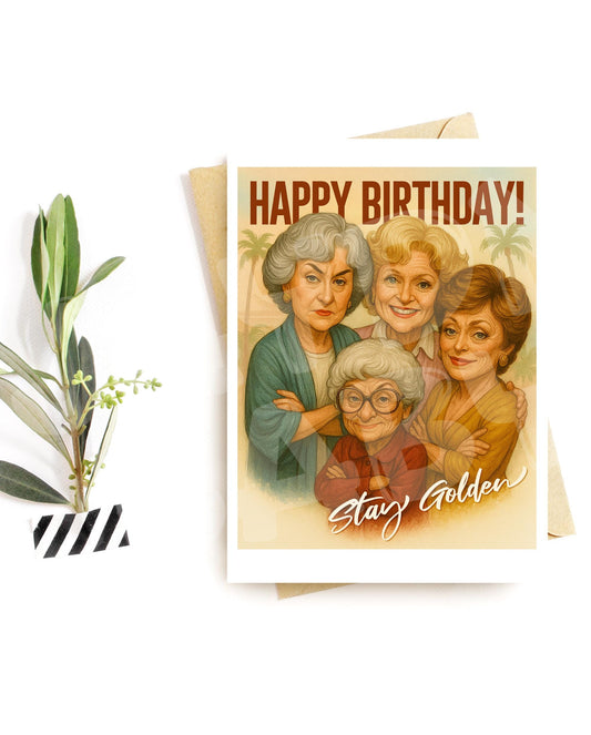 Funny Birthday Card for Her – Retro Golden Women Group – Stay Golden Greeting Card