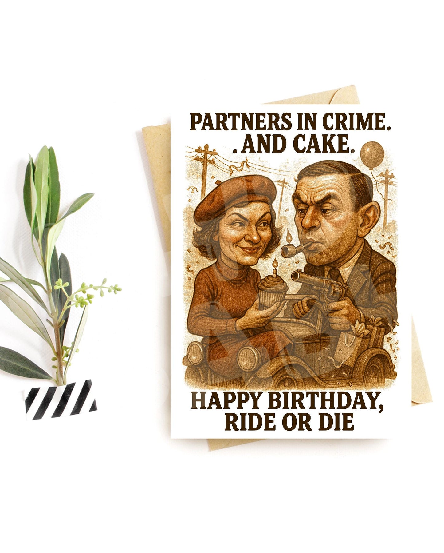 Funny Ride or Die Birthday Card – “Partners in Crime and Cake” Parody – Bold Greeting for Friends or Couples