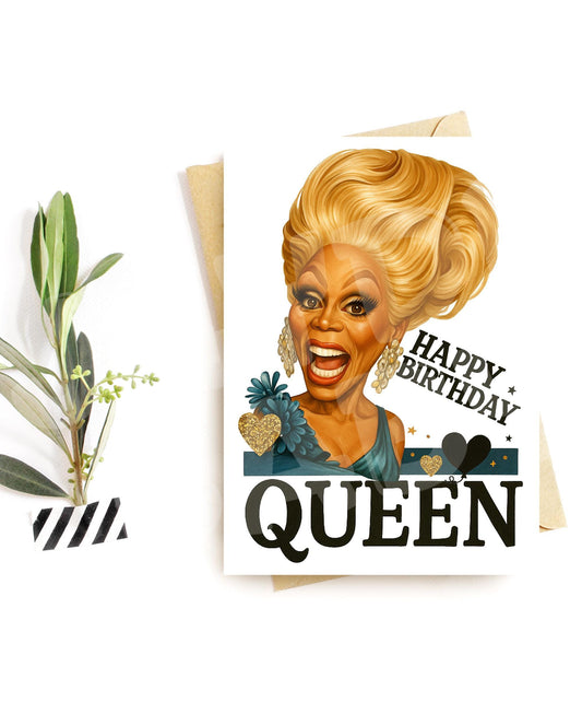 Funny Birthday Card for Her – “Happy Birthday Queen” Parody – Glam Drag-Inspired Greeting with Attitude and Sass