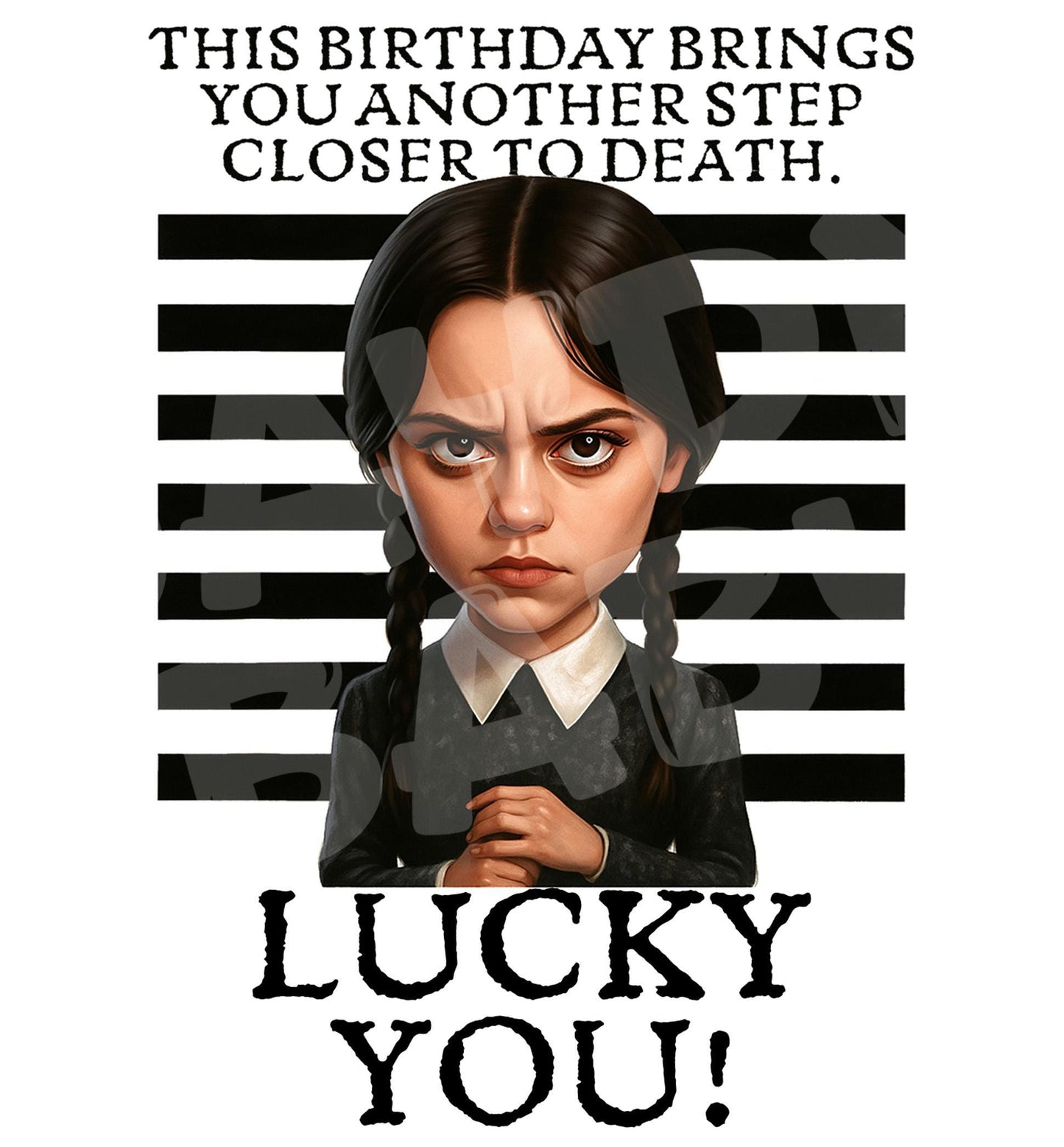 Funny Birthday Card – Dark Humor Greeting – “Another Step Closer to Death” – Goth Pop Culture Card for Her or Him