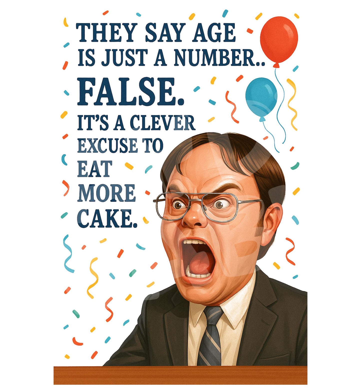 Funny Birthday Card – Age Is Just a Number FALSE – Hilarious Cake Excuse Card – Screaming Office Parody – Sarcastic Party Humor
