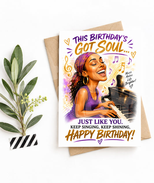 Soulful Birthday Card for Her | Keep Singing Keep Shining Greeting | Musical Celebration Card | Confident Uplifting Card