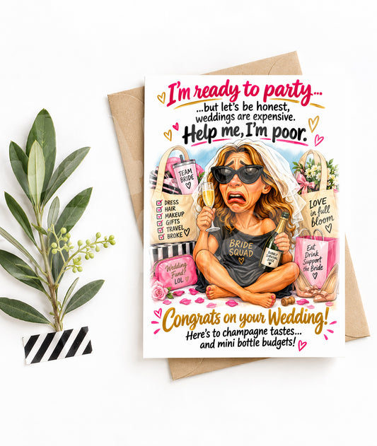 Funny Bridesmaid Wedding Card | Help Me I'm Poor Parody | Hilarious Congrats Card for Bride or Groom | Bridal Humor Greeting