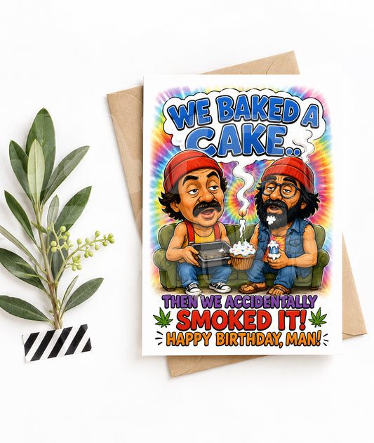 Funny Stoner Birthday Card – Baked Cake Parody – Retro Humor for Him