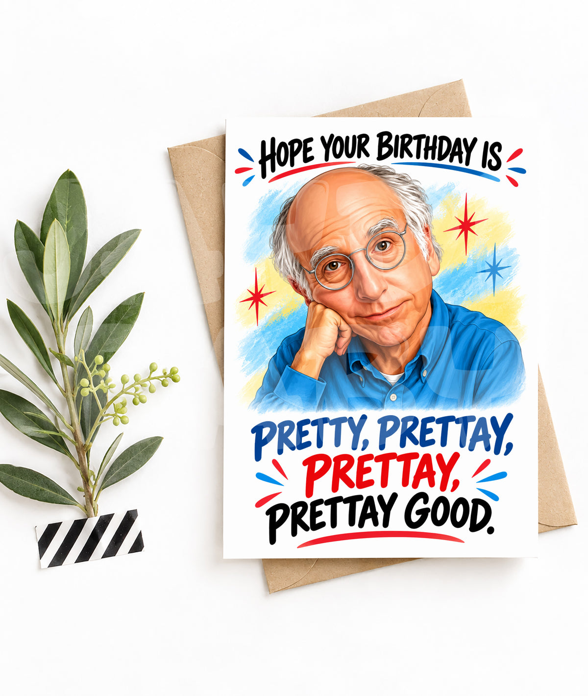 Funny Birthday Card – Pretty, Prettay Good Parody – Sarcastic Comedy Greeting