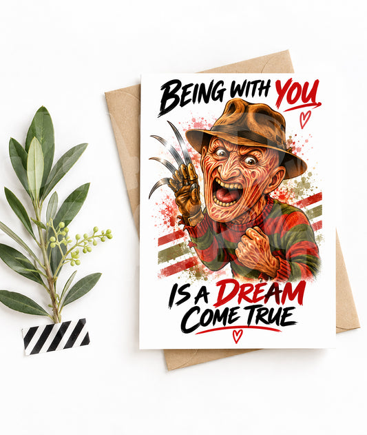 Funny Horror Valentine Card – “Dream Come True” Parody – Scary Love Greeting for Spooky Couples or Dark Humor Fans