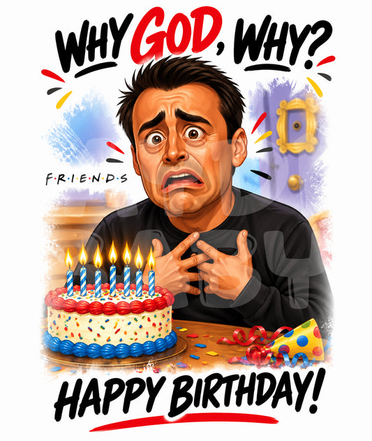 Funny Birthday Card – “Why God, Why?” Parody – Hilarious Aging Meltdown Greeting – Dramatic TV-Inspired Card for Friends or Coworkers