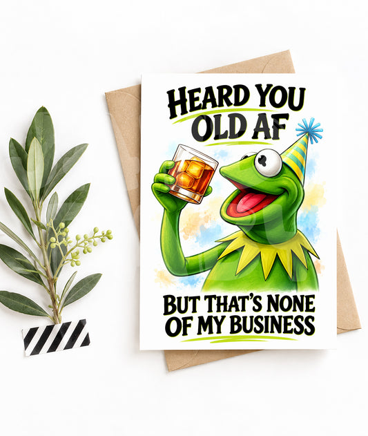 Funny Old AF Birthday Card – Sarcastic Tea Meme Parody – Hilarious Roast Card for Him or Her – Sassy Greeting with Attitude