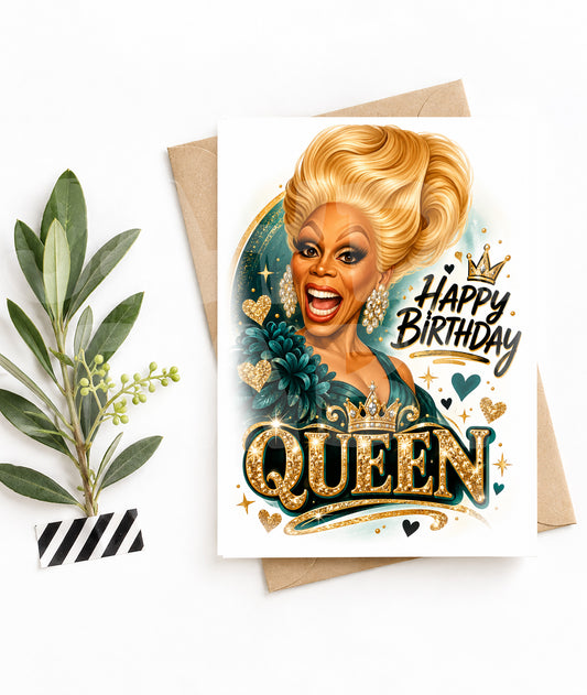 Funny Birthday Card for Her – “Happy Birthday Queen” Parody – Glam Drag-Inspired Greeting with Attitude and Sass