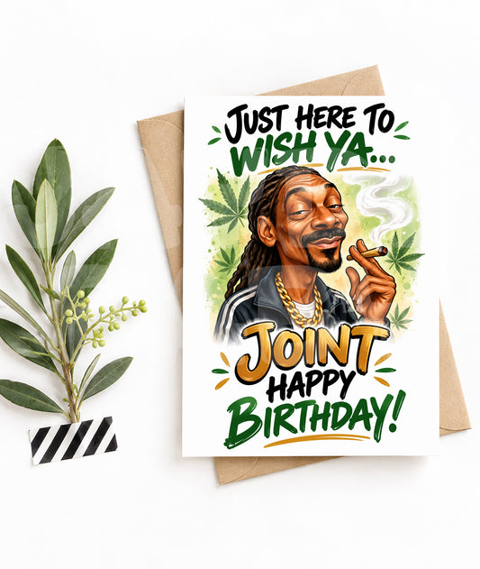 Funny Birthday Card – Joint Birthday Wish – Parody Rapper Smoking Card for Him or Her