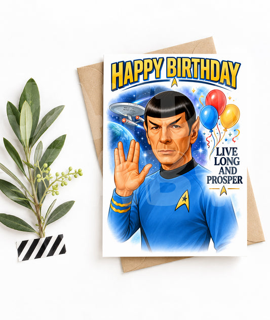 Funny Sci-Fi Birthday Card – Live Long and Prosper Parody – Geeky Card for Him or Her – Space Birthday Gift with Attitude