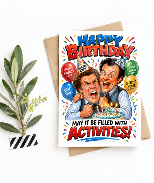Funny Birthday Card – Step Brothers Parody – Hilarious Comedy Greeting for Him or Her – Bold Birthday Card for BFF or Partner