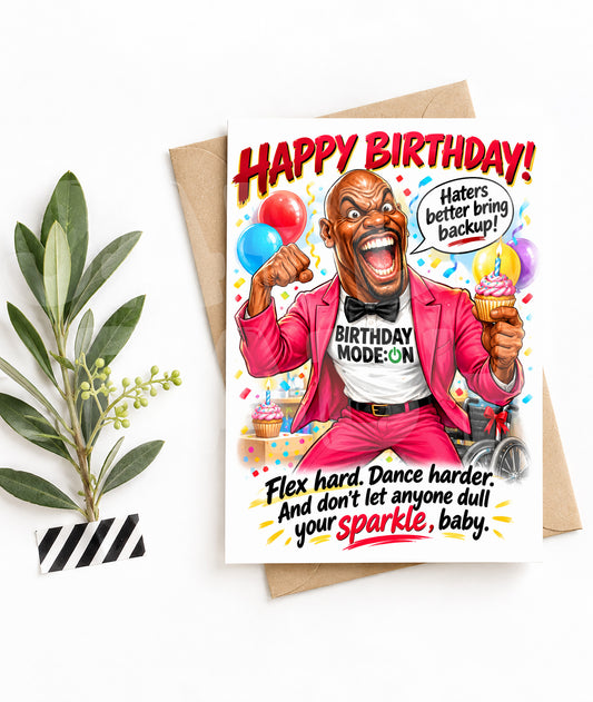 Funny Birthday Card for Him – Flex and Sparkle Celebration – Bold & Confident Humor