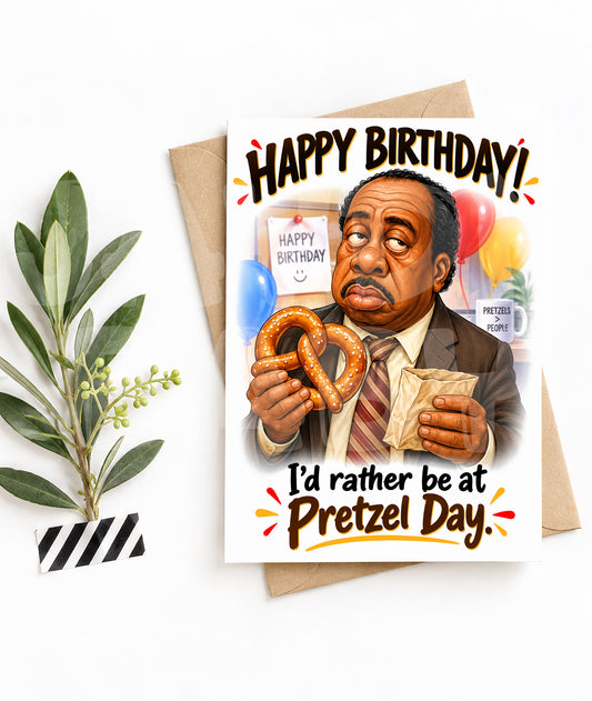 Funny Office Birthday Card – Pretzel Day Parody – Sarcastic Grumpy Card for Coworker or Friend