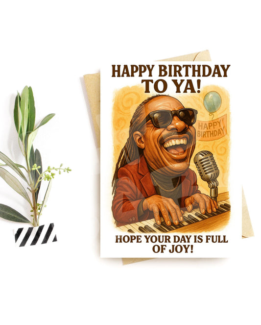 Joyful Birthday Card – Happy Birthday To Ya Funny Singer Card – Soulful Music Greeting Card for Birthdays