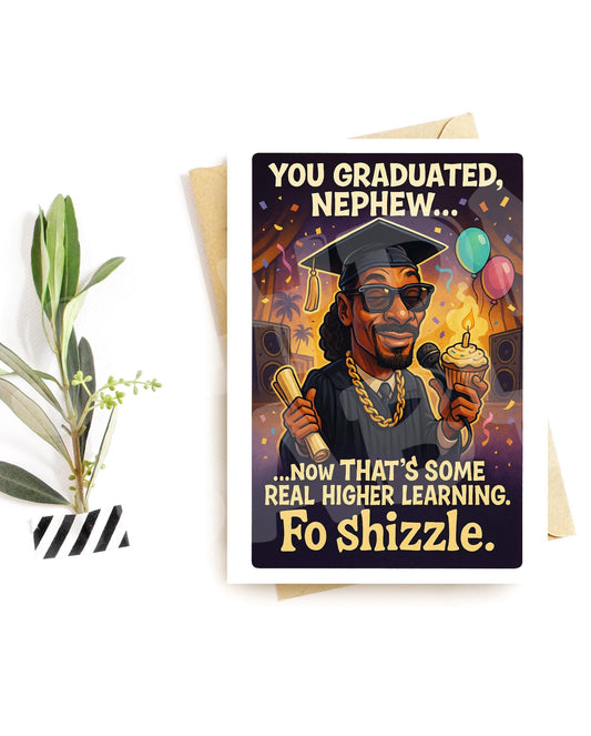 Funny Graduation Card – Higher Learning Parody – Hip Hop Style Grad Card for Nephew or Friend