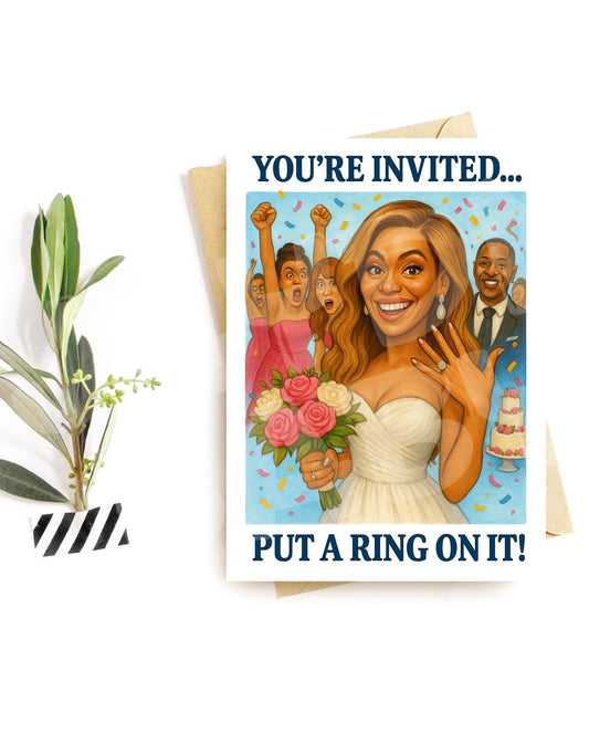 You're Invited – Put a Ring on it - Funny Bridal Shower or Engagement Party Card for Her, Hilarious Wedding Invite Parody Card