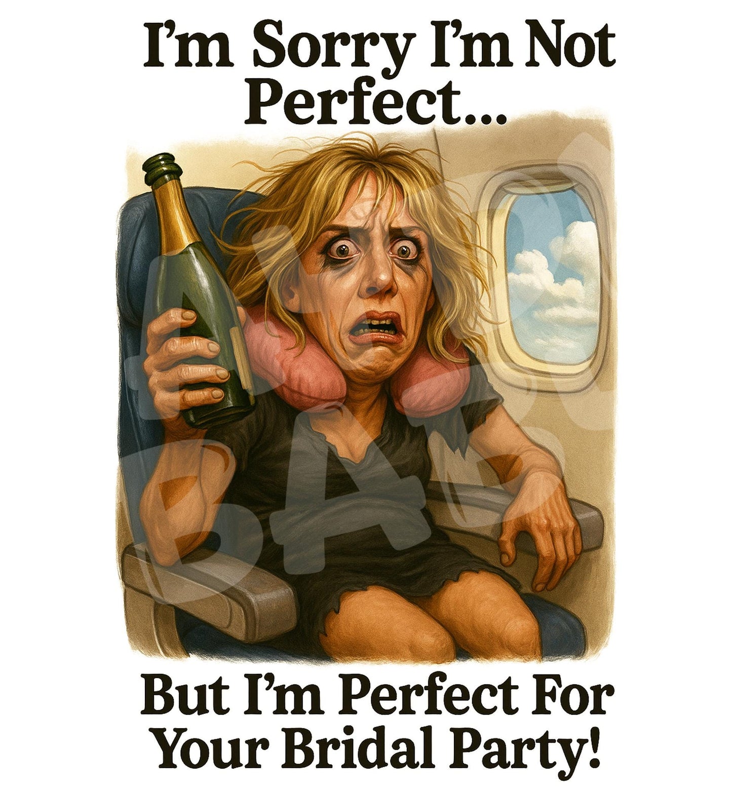 Funny Bridesmaid Proposal Card – “I’m Sorry I’m Not Perfect” Parody – Bold Caricature Greeting for Her – Wild Bridal Party Humor