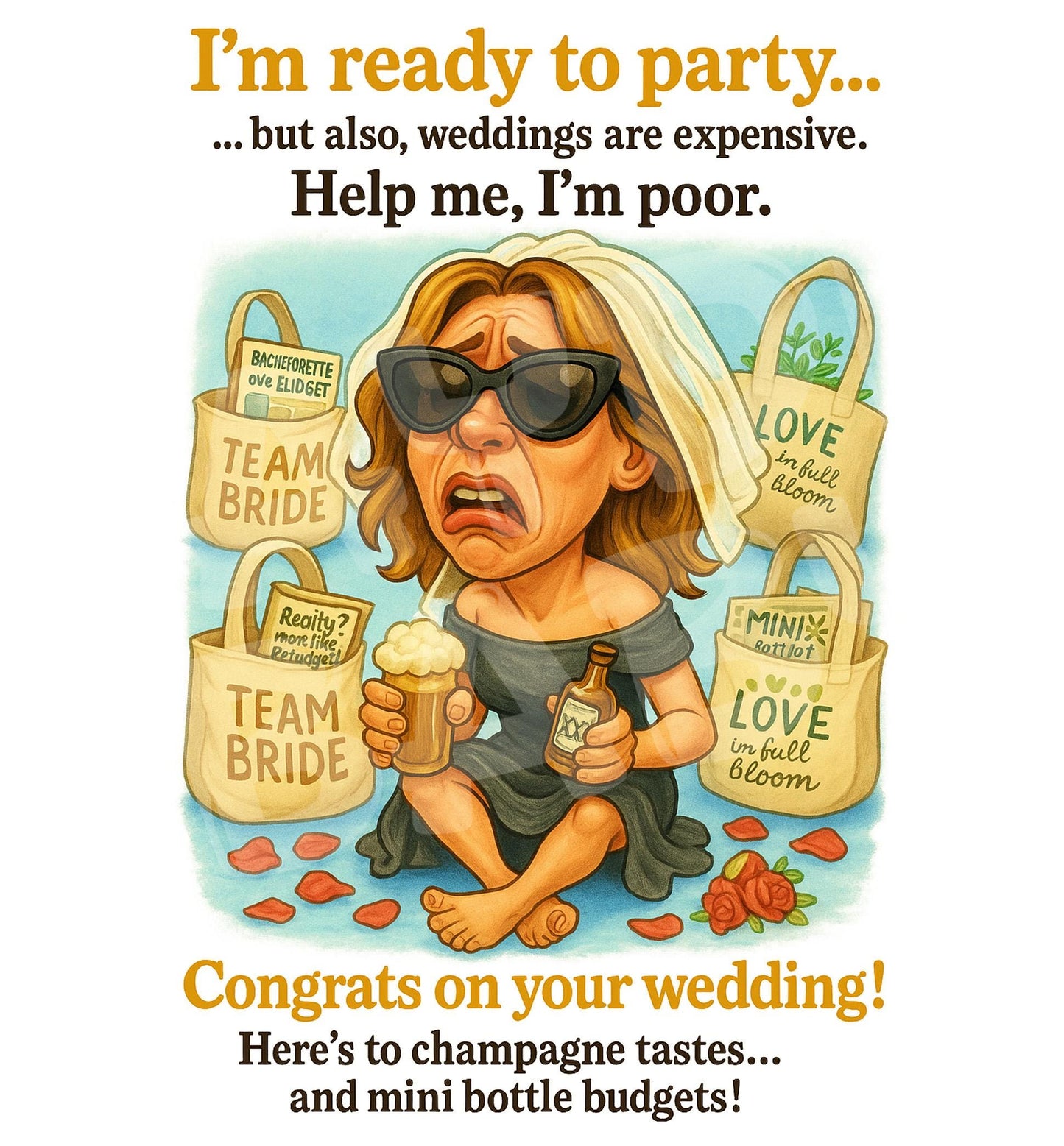 Funny Bridesmaid Wedding Card | Help Me I’m Poor Party Scene | Champagne Taste Mini Bottle Budget | Bridal Shower Humor