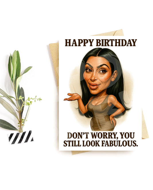Funny Birthday Card for Her – Glam Aging Joke – Fabulous Roast Parody
