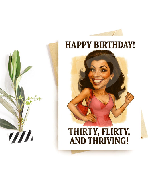 Funny Birthday Card for Her – Flirty & Thriving Style with Confident Sass, Perfect for 30th Celebration