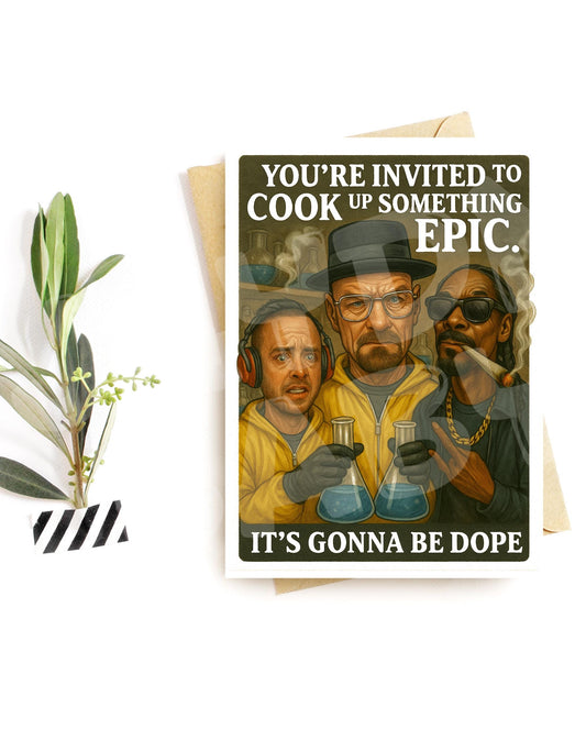 Funny Party Invitation Card – Parody Cook-Up Invite – Breaking Party Vibes – Hilarious Guest Card – Dope Celebration Humor