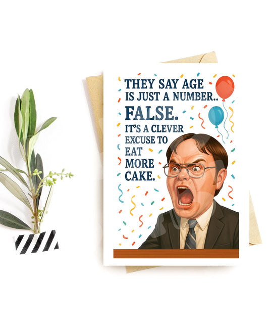 Funny Birthday Card – Age Is Just a Number FALSE – Hilarious Cake Excuse Card – Screaming Office Parody – Sarcastic Party Humor