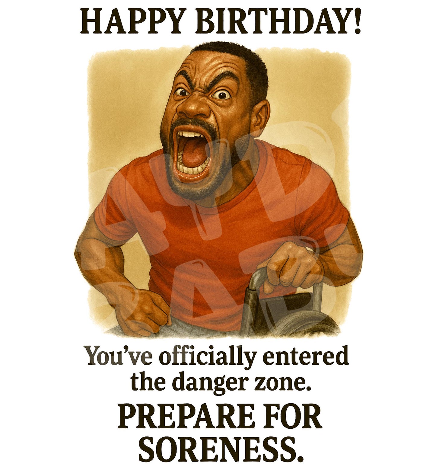 Funny Birthday Card – Hilarious Danger Zone Card – Wild Yelling Joke – Sarcastic Aging Humor – Over-the-Top Celebration Gift