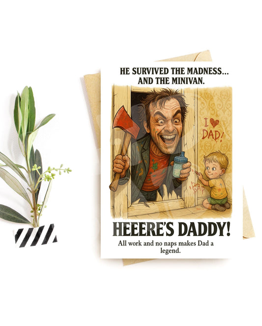 Funny Father’s Day Card from Kids – Parody Horror Dad Card – Heeere’s Daddy Humor Card