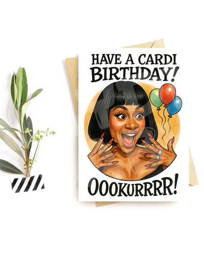 Funny Sassy Birthday Card – “Have a Cardi Birthday” Inspired Parody – Bold Caricature Greeting for Her – Loud and Glam Celebration Vibes