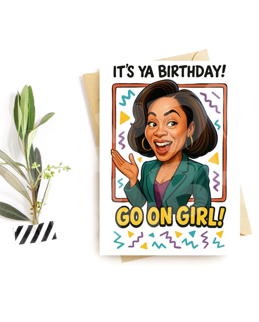 Funny Birthday Card for Her – Go On Girl 90s Card – Retro Party Vibes – Parody Birthday Humor – Hilarious Card for Women