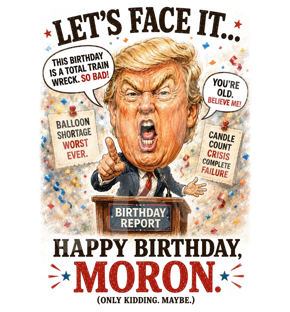 Funny Political Birthday Card – Rude President Parody Roast for Him or Friend