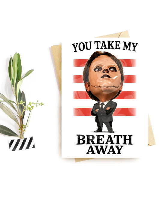 You Take My Breath Away Funny Love Card - eerie office caricature