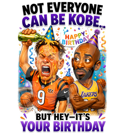Not Everyone Can Be Kobe Basketball Birthday Card - close up