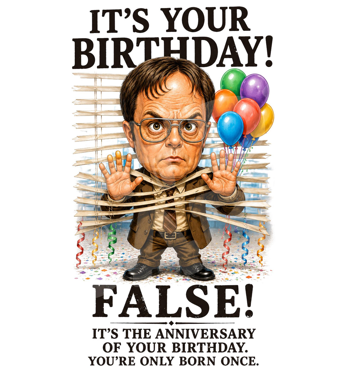 It's Your Birthday False Sarcastic Card - close up