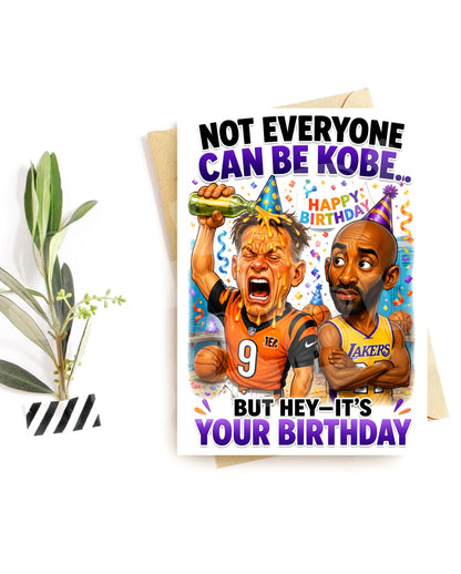 Not Everyone Can Be Kobe Basketball Birthday Card