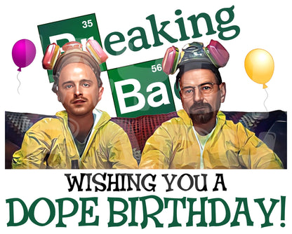 Breaking Bad Birthday Card - Jaydn Baby