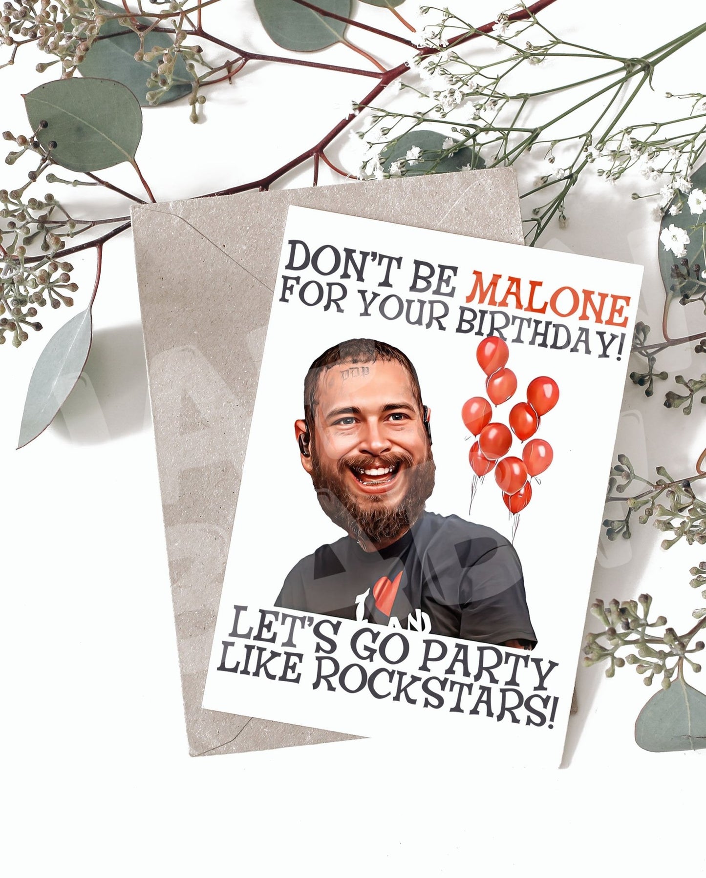 Don't Be Malone For Your Birthday Card - Jaydn Baby