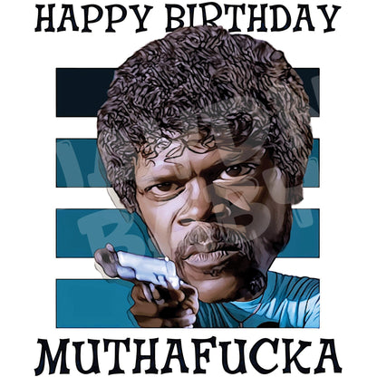 Happy Birthday Muthafucka - Jaydn Baby