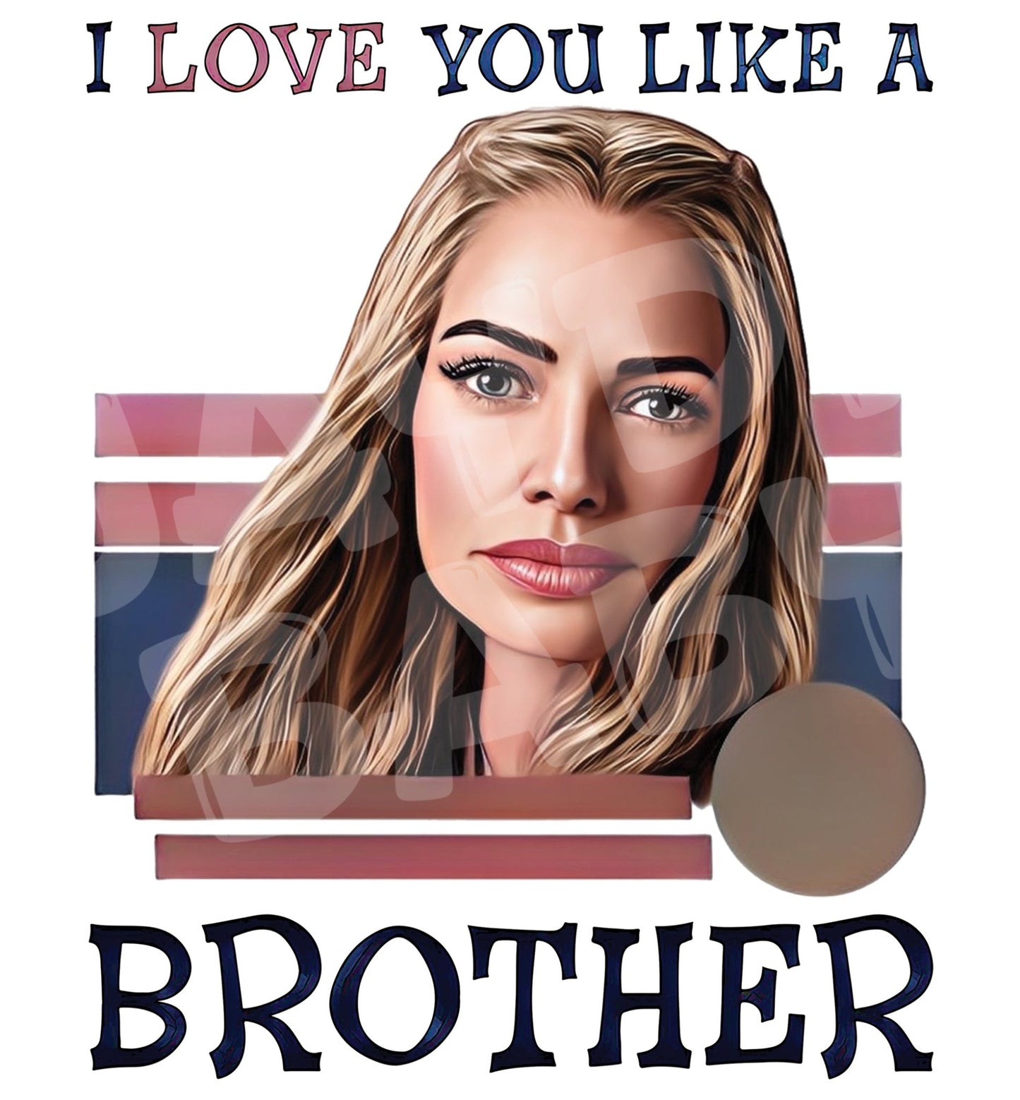 I Love You Like A Brother - Jaydn Baby