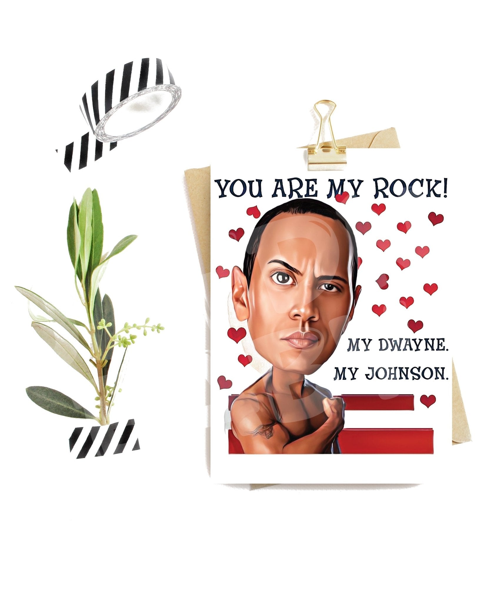 You are my rock! My Dwayne. My Johnson. - Jaydn Baby